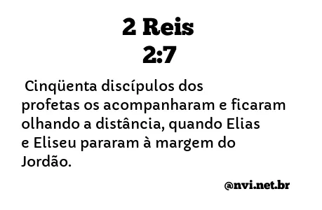 2 REIS 2:7 NVI NOVA VERSÃO INTERNACIONAL