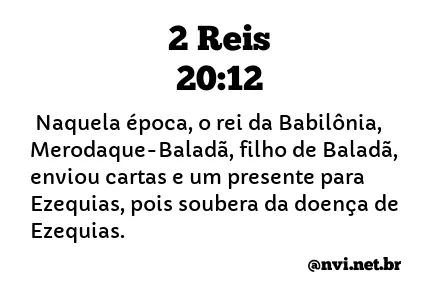 2 REIS 20:12 NVI NOVA VERSÃO INTERNACIONAL