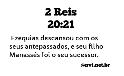 2 REIS 20:21 NVI NOVA VERSÃO INTERNACIONAL