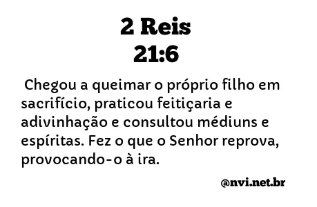 2 REIS 21:6 NVI NOVA VERSÃO INTERNACIONAL