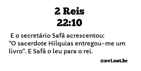 2 REIS 22:10 NVI NOVA VERSÃO INTERNACIONAL