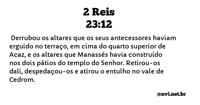 2 REIS 23:12 NVI NOVA VERSÃO INTERNACIONAL