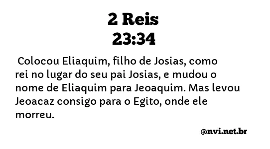 2 REIS 23:34 NVI NOVA VERSÃO INTERNACIONAL