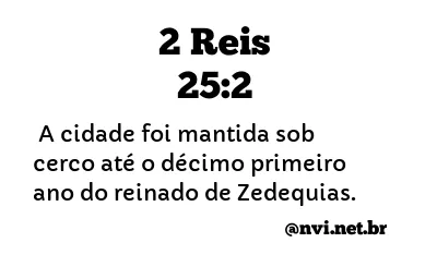 2 REIS 25:2 NVI NOVA VERSÃO INTERNACIONAL