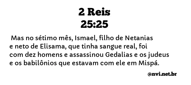 2 REIS 25:25 NVI NOVA VERSÃO INTERNACIONAL