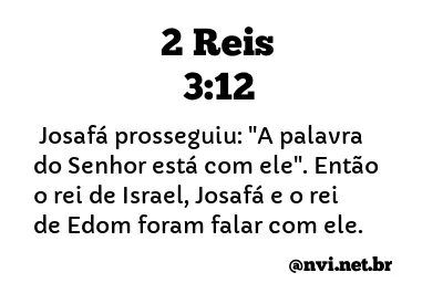 2 REIS 3:12 NVI NOVA VERSÃO INTERNACIONAL