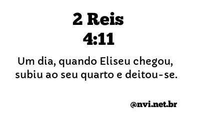 2 REIS 4:11 NVI NOVA VERSÃO INTERNACIONAL