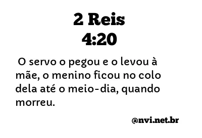 2 REIS 4:20 NVI NOVA VERSÃO INTERNACIONAL