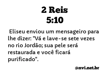 2 REIS 5:10 NVI NOVA VERSÃO INTERNACIONAL