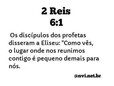 2 REIS 6:1 NVI NOVA VERSÃO INTERNACIONAL