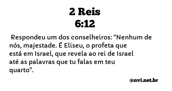 2 REIS 6:12 NVI NOVA VERSÃO INTERNACIONAL