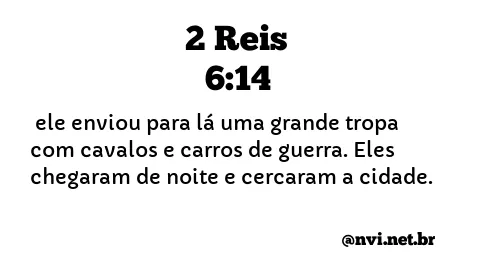 2 REIS 6:14 NVI NOVA VERSÃO INTERNACIONAL