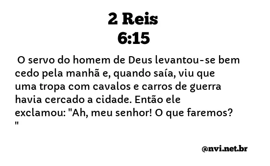 2 REIS 6:15 NVI NOVA VERSÃO INTERNACIONAL