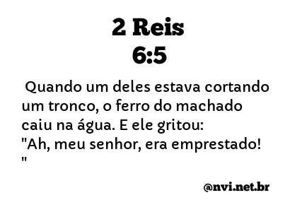 2 REIS 6:5 NVI NOVA VERSÃO INTERNACIONAL