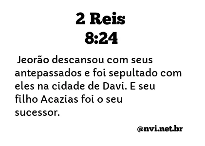 2 REIS 8:24 NVI NOVA VERSÃO INTERNACIONAL