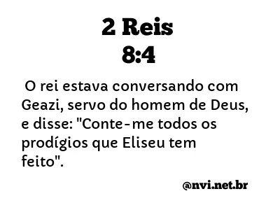 2 REIS 8:4 NVI NOVA VERSÃO INTERNACIONAL