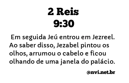 2 REIS 9:30 NVI NOVA VERSÃO INTERNACIONAL