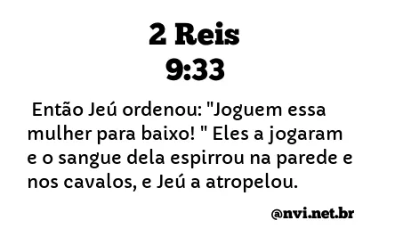 2 REIS 9:33 NVI NOVA VERSÃO INTERNACIONAL