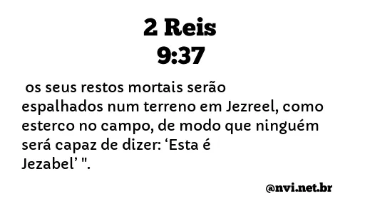 2 REIS 9:37 NVI NOVA VERSÃO INTERNACIONAL