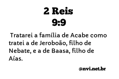 2 REIS 9:9 NVI NOVA VERSÃO INTERNACIONAL