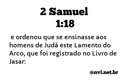 2 SAMUEL 1:18 NVI NOVA VERSÃO INTERNACIONAL