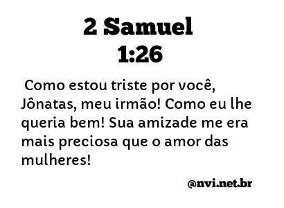 2 SAMUEL 1:26 NVI NOVA VERSÃO INTERNACIONAL