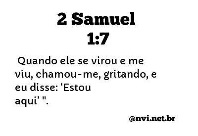 2 SAMUEL 1:7 NVI NOVA VERSÃO INTERNACIONAL