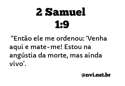 2 SAMUEL 1:9 NVI NOVA VERSÃO INTERNACIONAL