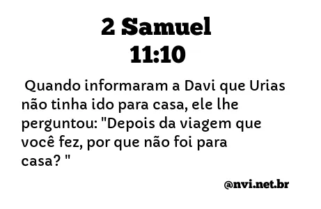 2 SAMUEL 11:10 NVI NOVA VERSÃO INTERNACIONAL