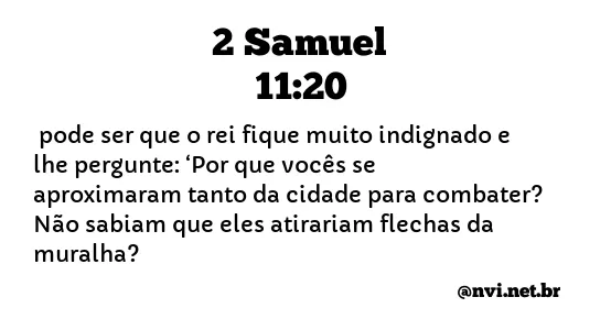 2 SAMUEL 11:20 NVI NOVA VERSÃO INTERNACIONAL