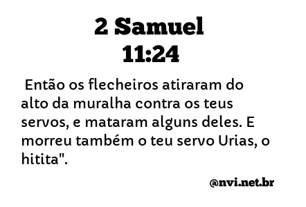 2 SAMUEL 11:24 NVI NOVA VERSÃO INTERNACIONAL