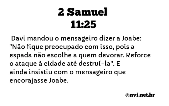 2 SAMUEL 11:25 NVI NOVA VERSÃO INTERNACIONAL