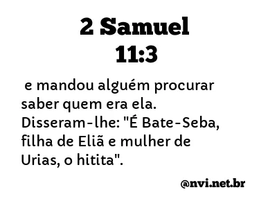 2 SAMUEL 11:3 NVI NOVA VERSÃO INTERNACIONAL