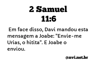 2 SAMUEL 11:6 NVI NOVA VERSÃO INTERNACIONAL