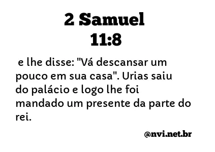 2 SAMUEL 11:8 NVI NOVA VERSÃO INTERNACIONAL