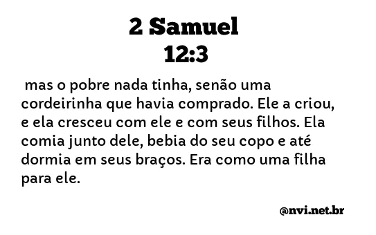 2 SAMUEL 12:3 NVI NOVA VERSÃO INTERNACIONAL