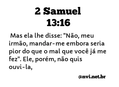 2 SAMUEL 13:16 NVI NOVA VERSÃO INTERNACIONAL