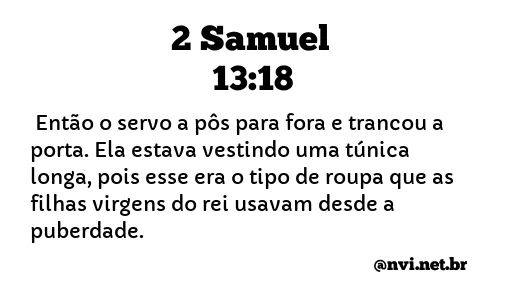 2 SAMUEL 13:18 NVI NOVA VERSÃO INTERNACIONAL