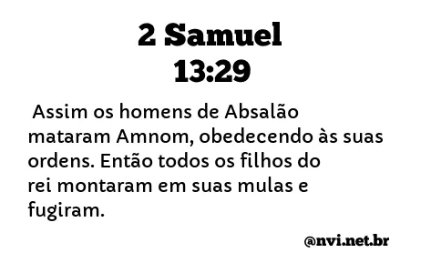 2 SAMUEL 13:29 NVI NOVA VERSÃO INTERNACIONAL