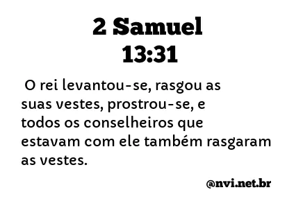 2 SAMUEL 13:31 NVI NOVA VERSÃO INTERNACIONAL