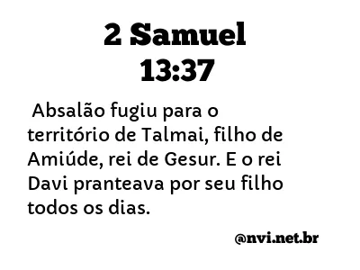 2 SAMUEL 13:37 NVI NOVA VERSÃO INTERNACIONAL