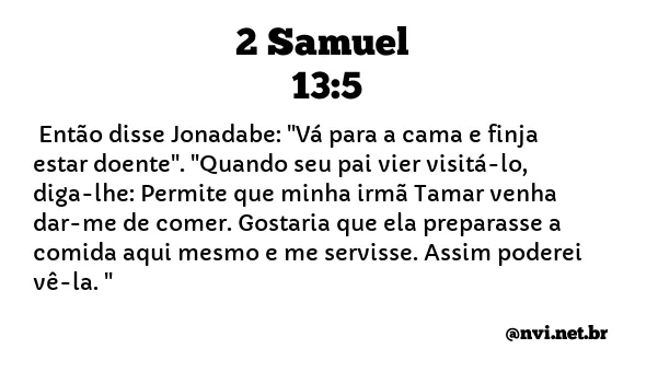 2 SAMUEL 13:5 NVI NOVA VERSÃO INTERNACIONAL