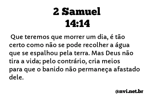 2 SAMUEL 14:14 NVI NOVA VERSÃO INTERNACIONAL