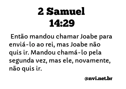 2 SAMUEL 14:29 NVI NOVA VERSÃO INTERNACIONAL