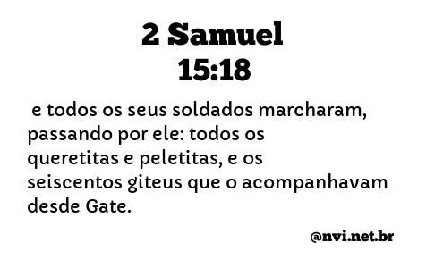 2 SAMUEL 15:18 NVI NOVA VERSÃO INTERNACIONAL