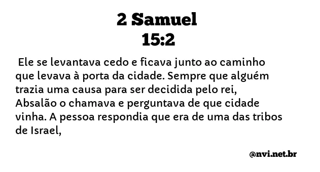 2 SAMUEL 15:2 NVI NOVA VERSÃO INTERNACIONAL