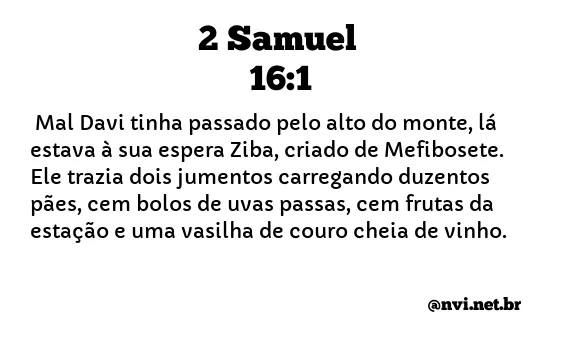 2 SAMUEL 16:1 NVI NOVA VERSÃO INTERNACIONAL