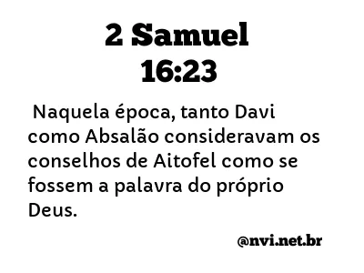 2 SAMUEL 16:23 NVI NOVA VERSÃO INTERNACIONAL