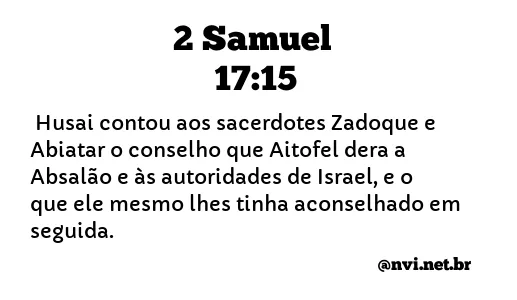 2 SAMUEL 17:15 NVI NOVA VERSÃO INTERNACIONAL