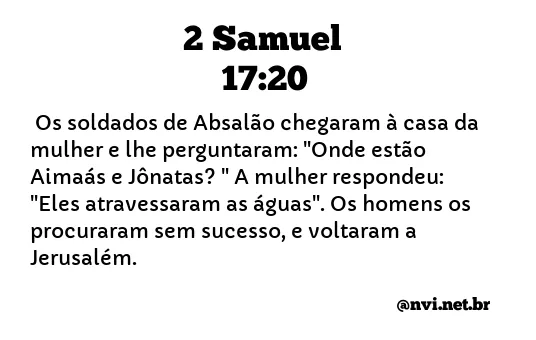 2 SAMUEL 17:20 NVI NOVA VERSÃO INTERNACIONAL